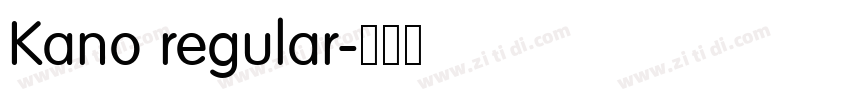 Kano regular字体转换